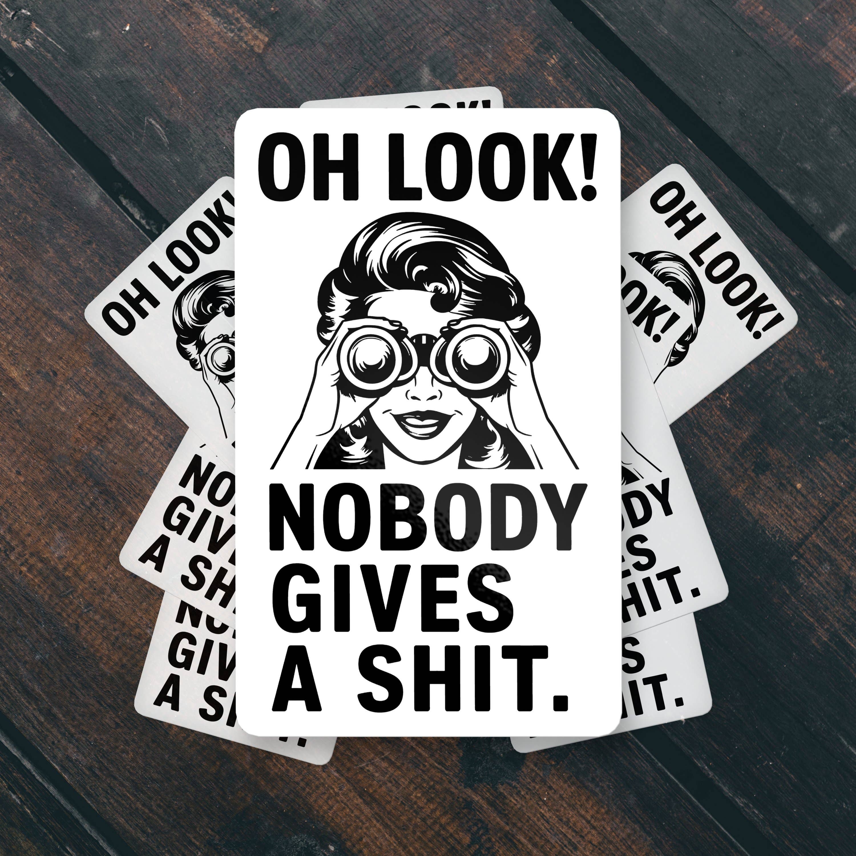 Sticker Bull - Oh Look Nobody Gives A Shit Funny Waterproof Sticker