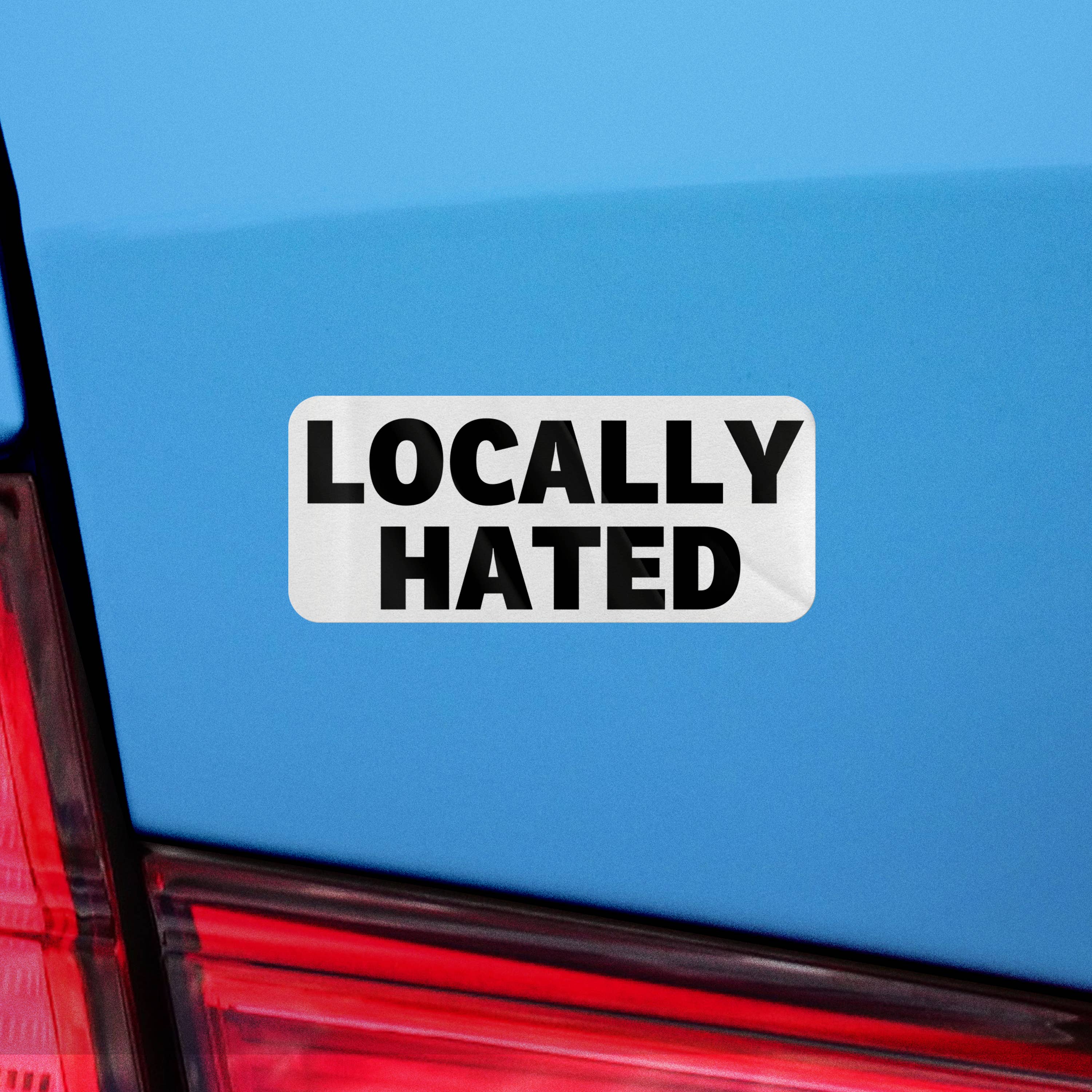 Sticker Bull - Locally Hated Locals Only Sticker, Waterproof Vinyl Sticker