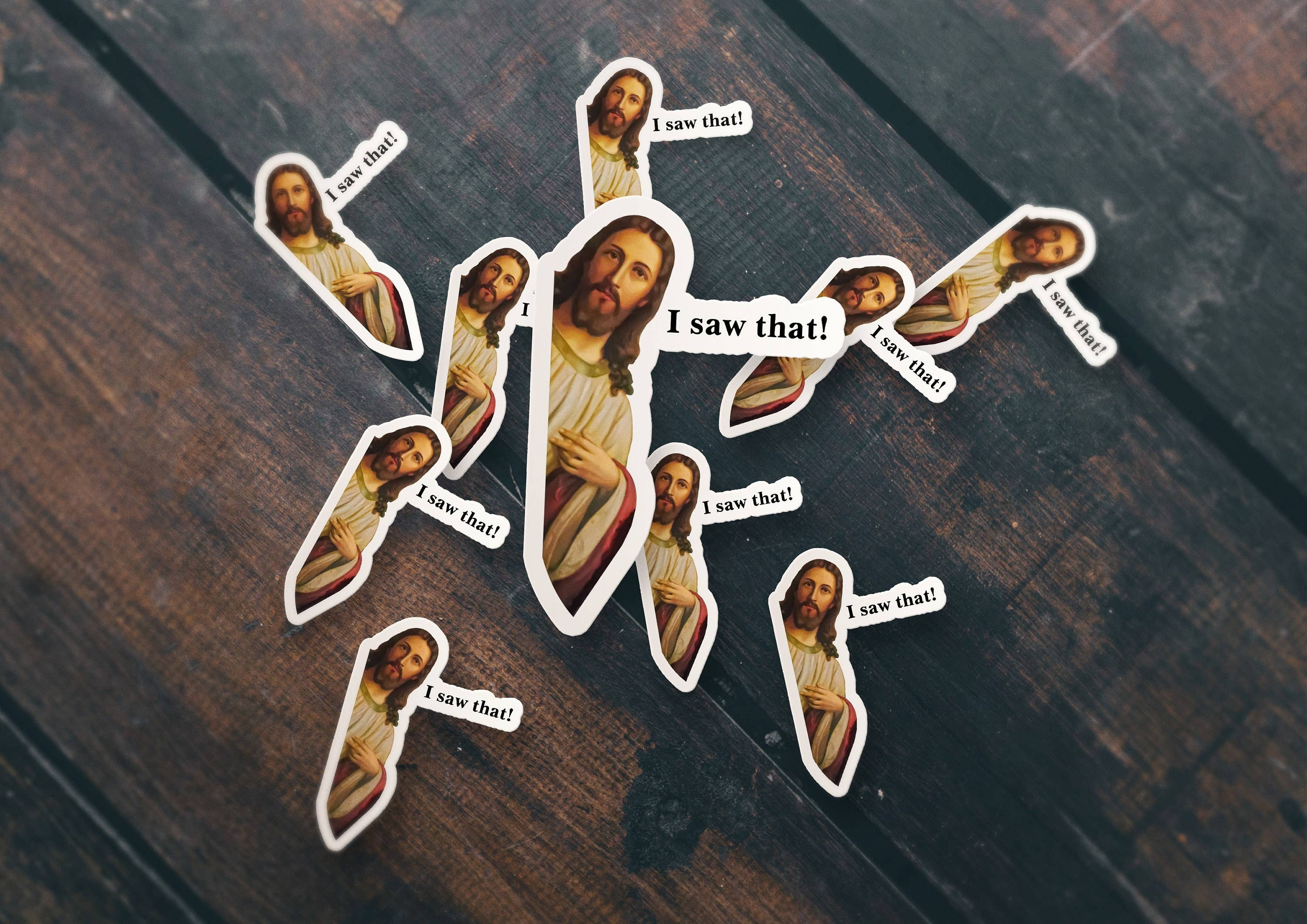 Sticker Bull - Jesus I Saw That Sticker, Funny Jesus Sticker, I Saw That Waterproof Vinyl Sticker Decal for Laptop, Hydroflask, Car, Cooler